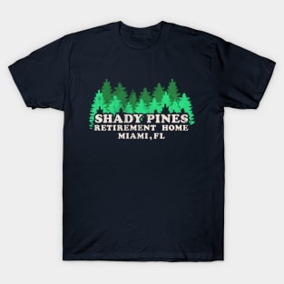 Shady Pines Retirement Vintage Version T-Shirt